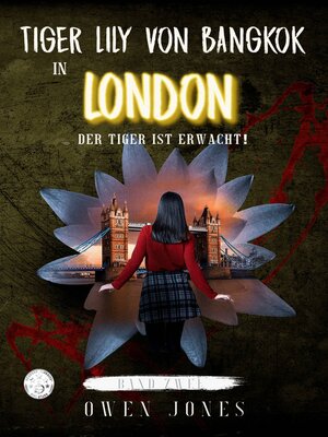 cover image of Tiger Lily von Bangkok in London